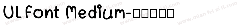 ULFont Medium字体转换